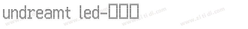 undreamt led字体转换